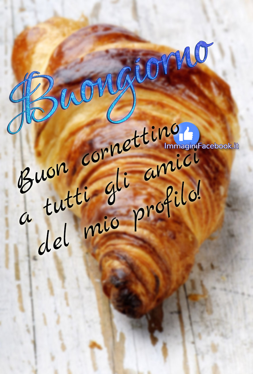 Buongiorno Con Colazione Immaginifacebook It